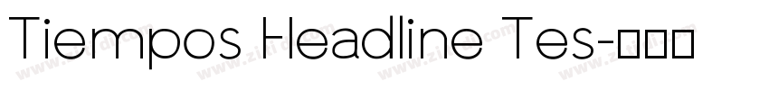 Tiempos Headline Tes字体转换